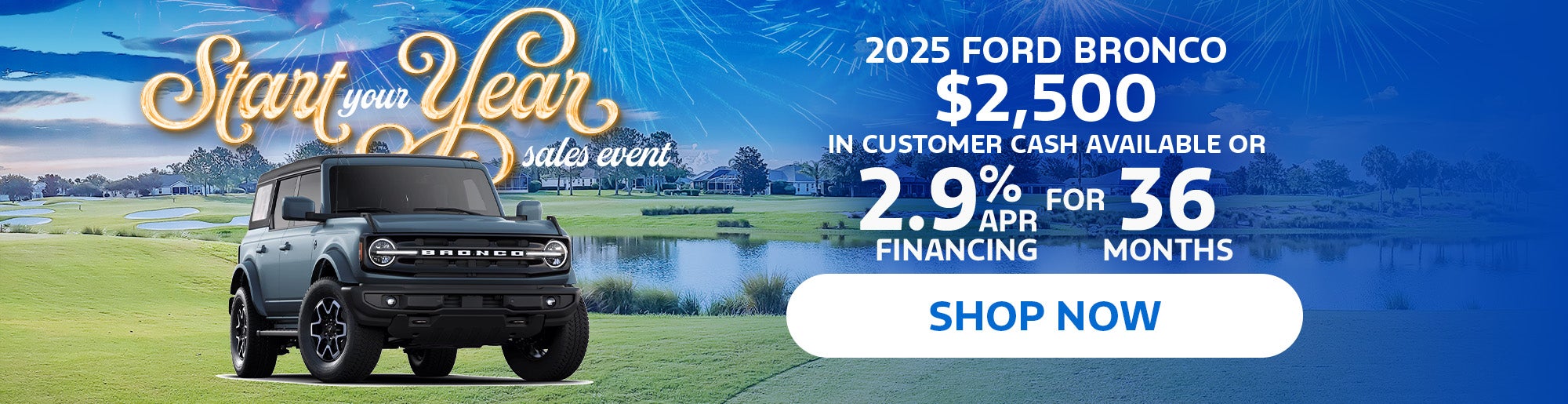 2025 Ford Bronco - Great Savings and Low APR